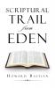 Scriptural Trail from Eden