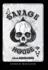 Savage House: A B. A. Savage Novel