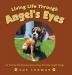 Living Life Through Angel's Eyes