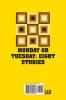 Monday or Tuesday: Eight Stories