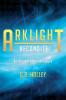 ARKLIGHT Recondite: An Ancient Alien Adventure