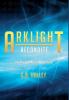 ARKLIGHT Recondite: An Ancient Alien Adventure