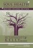 Soul Health: Aligning with Spirit for Radiant Living Revised Second Edition: 1