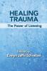 Healing Trauma: The Power of Listening