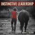 Instinctive Leadership: The Philosophy of "P" and Friends