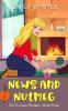 News and Nutmeg: A small town cozy mystery (Large Print)