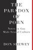 The Paradox of Porn