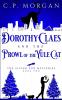 Dorothy Claes: and the Prowl of the Yule Cat: 2 (Silver Fox Mysteries)