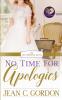 No Time for Apologies: 5 (No Brides Club)