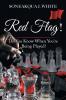 Red Flag!: Do You Know When You're Being Played?