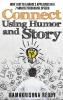 Connect Using Humor and Story: How I Got 18 Laughs 3 Applauses in a 7 Minute Persuasive Speech