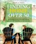 Finding Home Over 50: Achieving Your Housing Needs and Life List Dreams in Retirement: 2