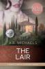 The Lair: 2 (Sinner's Grove Suspense)