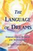 The Language of Dreams: Understanding Symbols and Stewardship