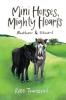 Mini Horses Mighty Hearts: Rootbeer and Edward