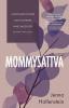 Mommysattva: Contemplations for Mothers Who Meditate (or Wish They Could)