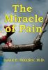 The Miracle of Pain