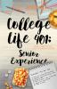 College Life 401: Senior Experience: 7