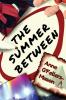 The Summer Between