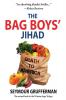 The Bag Boys' Jihad: 2 (Winston Sage Trilogy)