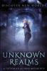 Unknown Realms: A Fiction-Atlas Press Anthology