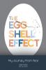 The Eggshell Effect