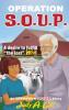 Operation S.O.U.P.: A desire to fulfill the lost WISH: 2 (An Operation S.O.U.P. Story)