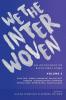 We The Interwoven: An Anthology of Bicultural Iowa (Volume 3)