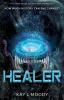 Healer: 2 (Truth Seer Trilogy)