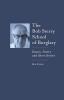 The Bob Sterry Book of Burglary: Essays Poetry and Short Stories