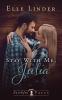 Stay With Me Julia: 1 (Faithful Falls)