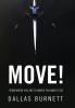 Move!: From Where You Are to Where You Want to Be