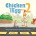 Why Did Chicken Cross the Road?: Chicken and Egg Book 2