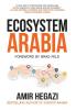 Ecosystem Arabia: The Making of a New Economy