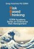 Risk Based Thinking (Cerm Academy Enterprise Risk Management)