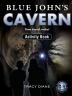 Blue John's Cavern Activity Book: Time Travel Rocks!: 1 (Crystal Cave Adventures Activity Books)