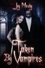 Taken by Vampires: Daughter of Asteria Book 4