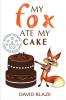 My Fox Ate My Cake: 2