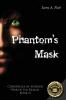 Phantom's Mask: 2 (Chronicles of Avilésor: War of the Realms)