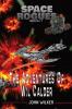 Adventures of Wil Calder: The Epic Adventures of Wil Calder Space Smuggler: 1 (Space Rogues)