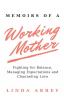 Memoirs of A Working Mother