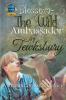 Blossom The Wild Ambassador of Tewksbury: The True Tale of an Amazing Deer