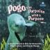 Pogo the Porpoise with a Purpose: A Serious Appeal to Kids for Ocean Life Conservation and Climate Change