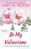 Be My Valencrime: 3 (The Juniper Junction Holiday Mystery)