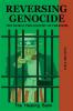 Reversing Genocide: The Moral Philosophy of Freedom Volume Two