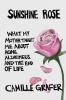 Sunshine Rose: What My Mother Taught Me about Aging Alzheimer's and the End of Life: 1 (Words from Teachers)