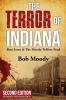 The Terror of Indiana: Bent Jones & The Moody-Tolliver Feud Second Edition