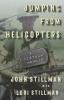 Jumping from Helicopters: A Vietnam Memoir