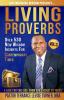 Distinguished Wisdom Presents. . . Living Proverbs-Vol.3: Over 530 New Wisdom Insights For Contemporary Times