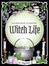 Coloring Book of Shadows: Witch Life